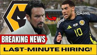 🟡⚫ LAST-MINUTE HIRING LATEST WOLVERHAMPTON NEWS