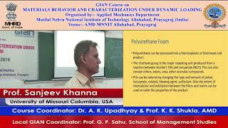 Day 3 Lecture 1: GIAN Course on Materials Behavior and Characterization under Dynamic Loading
