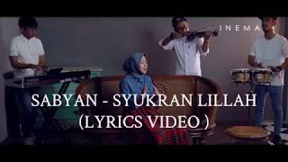 Sabyan - Syukran Lillah Lyrics 🎵