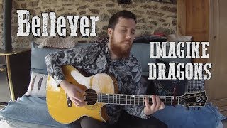 Believer but just on one guitar Imagine Dragons