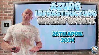 Azure Update - 26th April 2024 by John Savill's Technical Training 4,641 views 5 days ago 8 minutes, 15 seconds