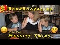 BeanBoozling with the Messitt Twins