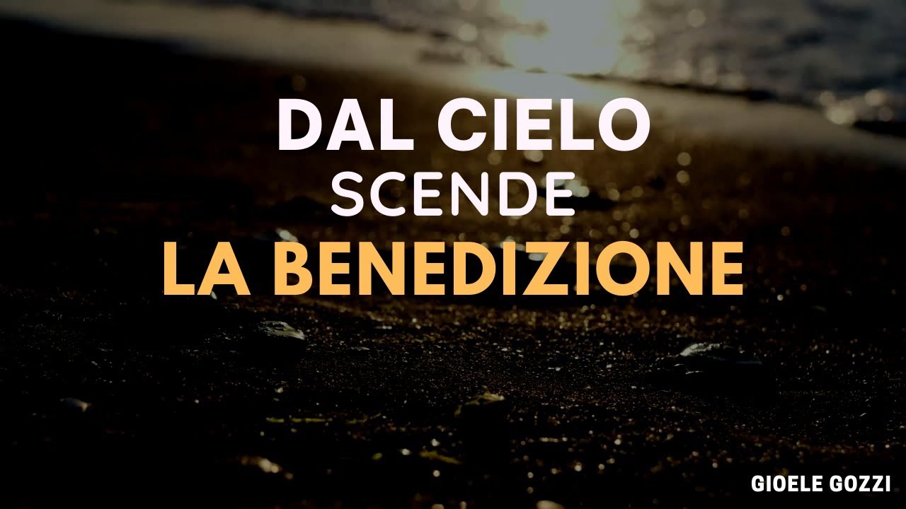 Dov'era Solito D'alzar Sempre Gli Occhi Dal Libro Significato Dal cielo scende la benedizione - ( Alzo gli occhi al cielo ) By Gioele