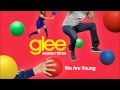 We are young - Glee [HD Preview]