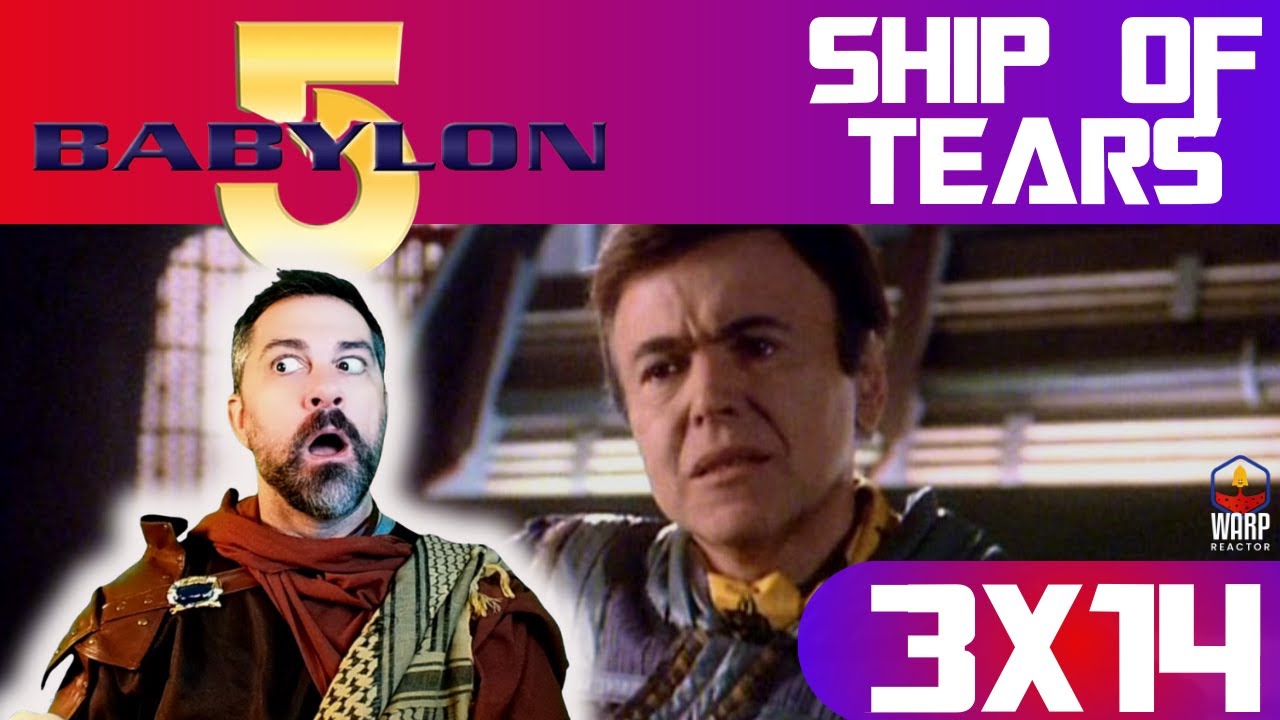 Babylon 5 3x14 'Ship of Tears' - Mind Blowing! REACTION & REVIEW!