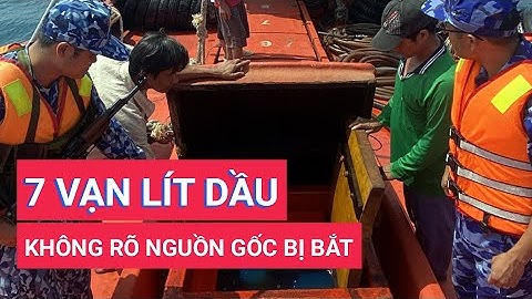 Tàu cá chở khoảng 70.000 lít dầu DO không rõ nguồn gốc bị bắt giữ