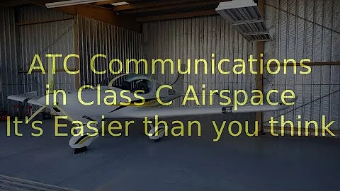 ATC Communications in Class C Airspace