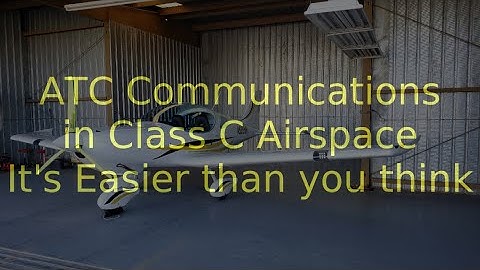 ATC Communications in Class C Airspace