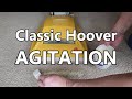 Classic Hoover Agitation