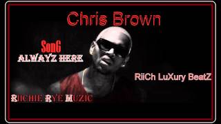 Chris Brown:ALwayz Here R&B/HipHop Beat