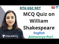 MCQ Quiz on William Shakespeare | English | Unacademy Live - NTA UGC NET | Aishwarya Puri