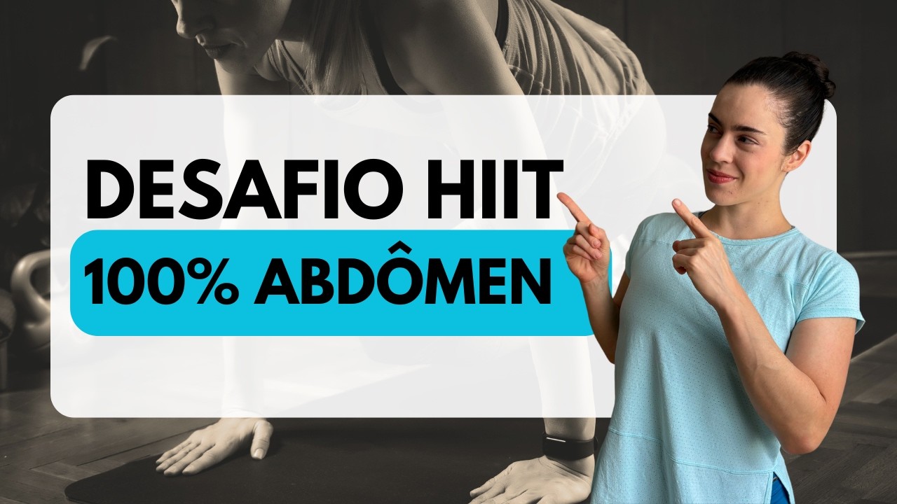 Desafio de Abdômen Intenso | HIIT Localizado para Definir e Fortalecer o Core