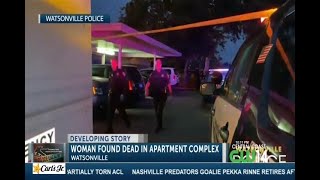 Watsonville police find woman dead inside her apartment