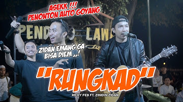 RUNGKAD - RICKY FT ZIDAN | LIVE NGAMEN BY RICKY