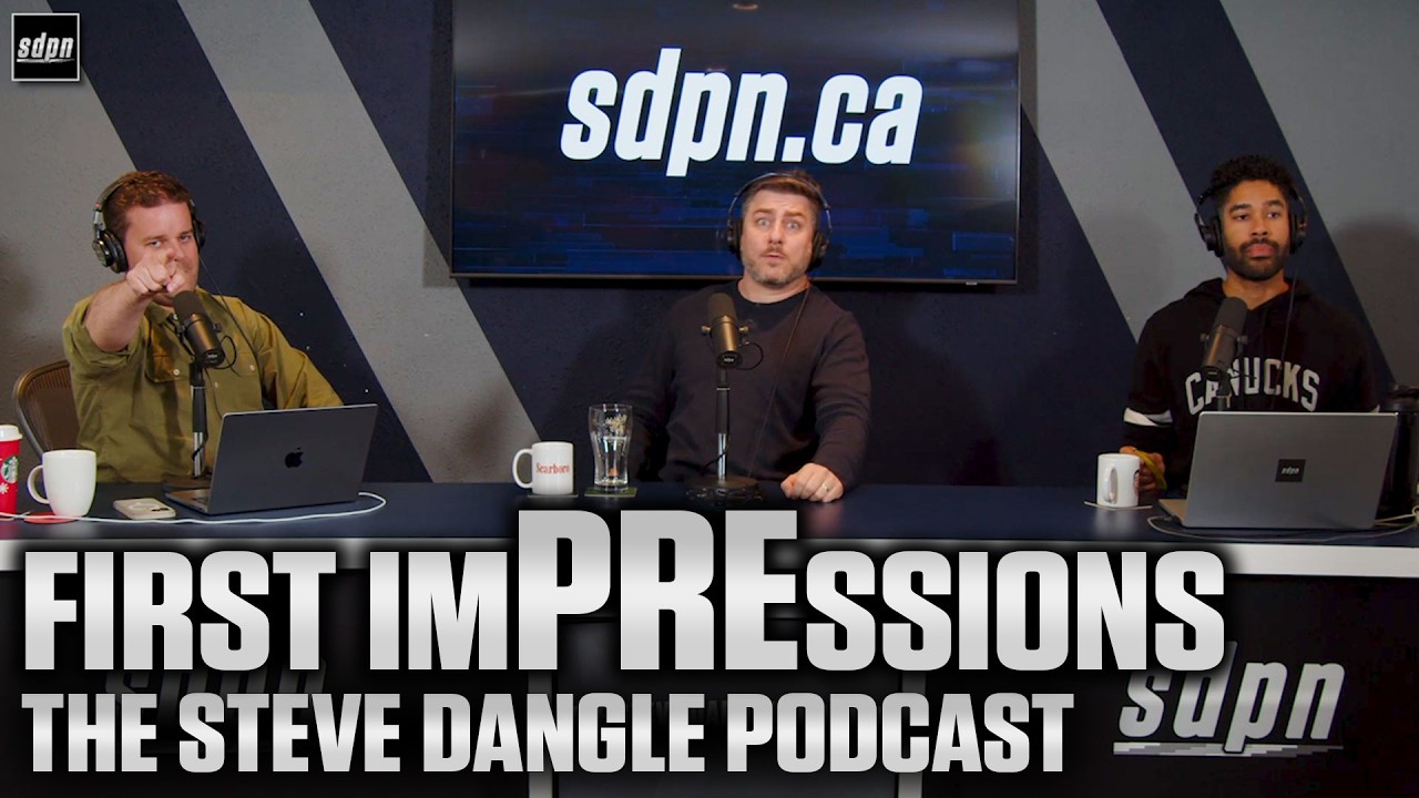First ImPREssions | The Steve Dangle Podcast