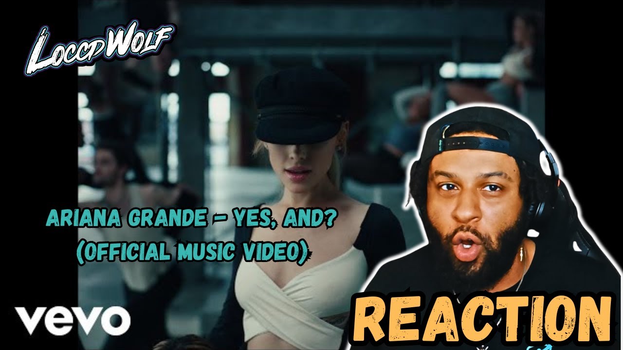 First Time Reaction | Ariana Grande - yes, and? (official music video)