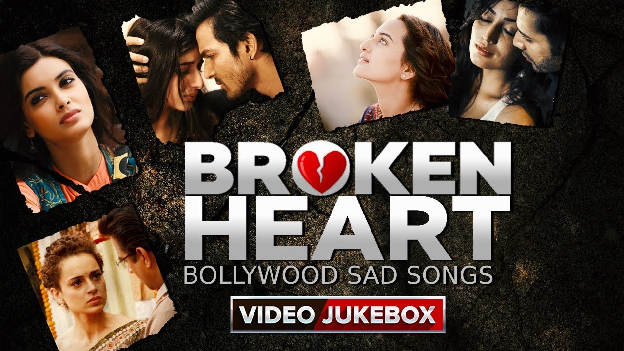 Broken Heart Bollywood Sad Songs Best Heart Touching Song Eros Now Broken Heart Bollywood Sad Songs Best Heart Touching Song Eros Now