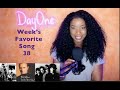 Week&#39;s Favorite Song 38 |  DayOne Reacts