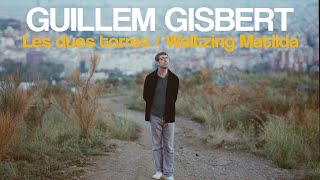 Guillem Gisbert - Les dues torres / Waltzing Matilda (àudio oficial)