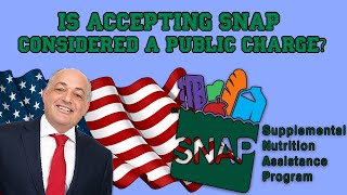 Is accepting SNAP considered a public charge? #AskImmigration @BradShowLive