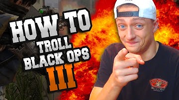 How To Troll on Black Ops 3! Facecam!