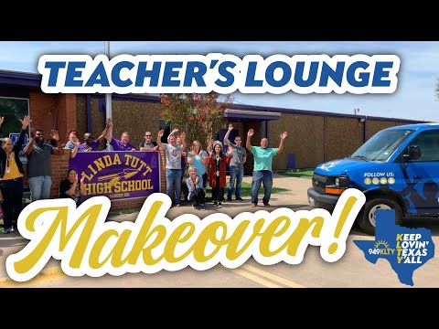 94.9 KLTY's Teacher's Lounge Makeover at Linda Tutt High School in Sanger, TX | #KeepLovinTexasYall