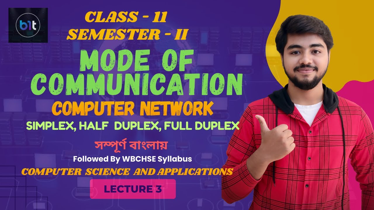 Simplex, Half-Duplex, Full-Duplex Explained in Bengali | Transmission Modes | Computer Network