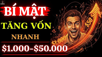 Bí Mật Tăng Vốn Thần Tốc Với Tài Khoản Nhỏ 1000 USD | Marubozu