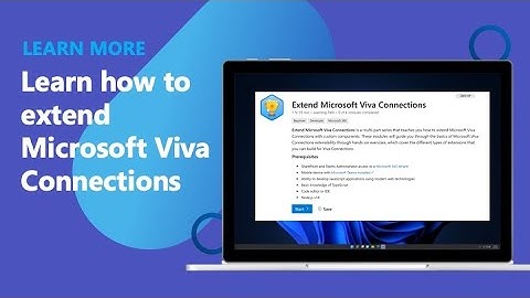 Learn how to extend Microsoft Viva Connections