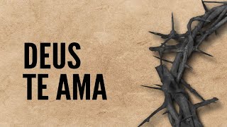 Vídeo de Deus te ama