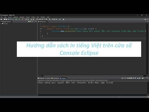 Hướng dẫn in tiếng Việt trên màng hình console Eclipse siêu đơn giản! #eclipsesetup #inTiengViet