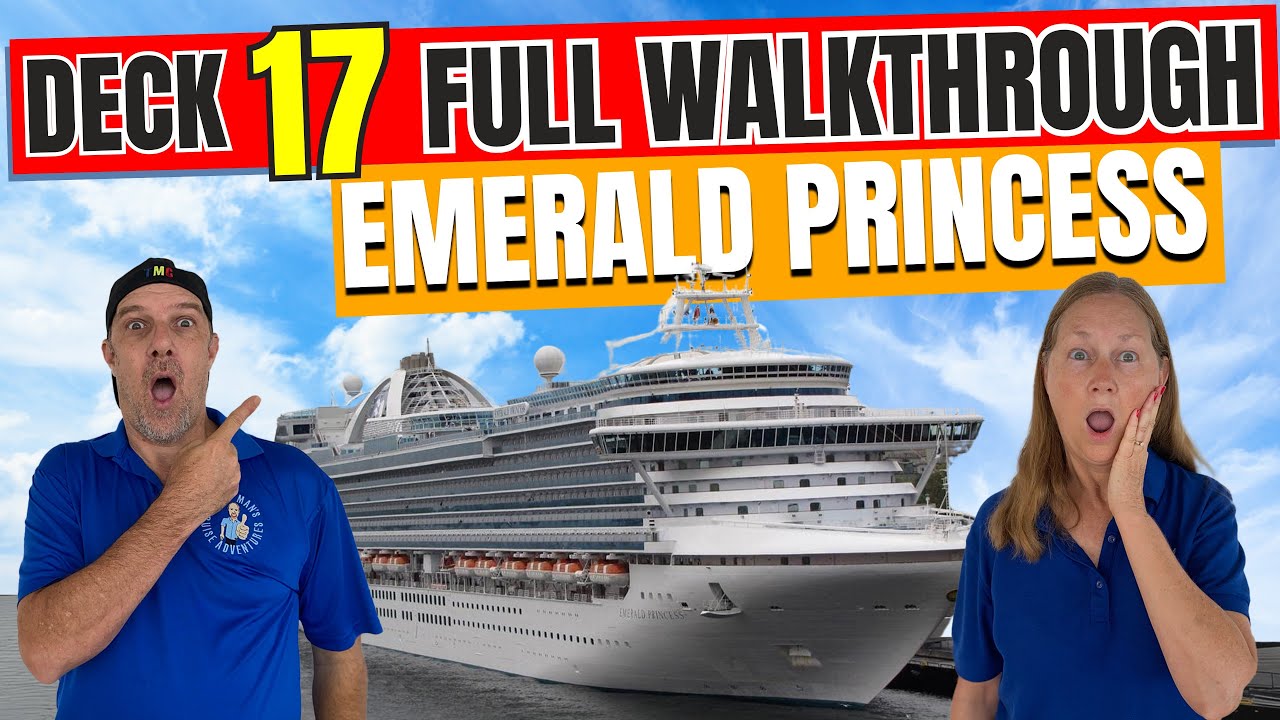 Emerald Princess Public Deck 17 | Tall Man's Cruise Adventures