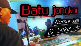 Sasak Batu Jongkor|Nabuh Tokol Bareng Kemur Jalil & Sekar Teje|Batu Gulung Semoyang