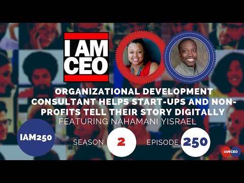 Organizational Development Consultant Helps Start-ups and Non-Profits Tell Their Story Digitally