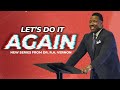 Dr. R.A. Vernon | Let’s Do It Again! | The Word Church