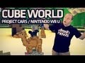 Cube World, Project Cars, WiiU, Steam Box (GE#083-08/07/2013)