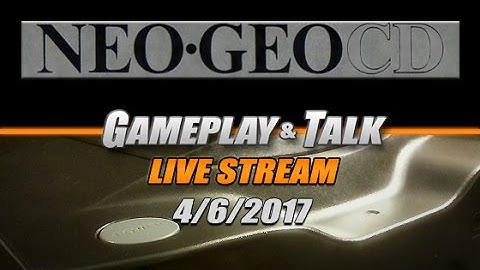 SNK Neo-Geo CD Variety Stream | Gameplay and Talk Live Stream #011