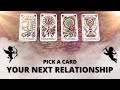 PICK A CARD 🔮 Your Next Relationship 🥰 What’s Coming In Love ❤️