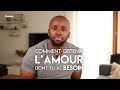Comment Obtenir L Amour Dont Tu As Besoin 