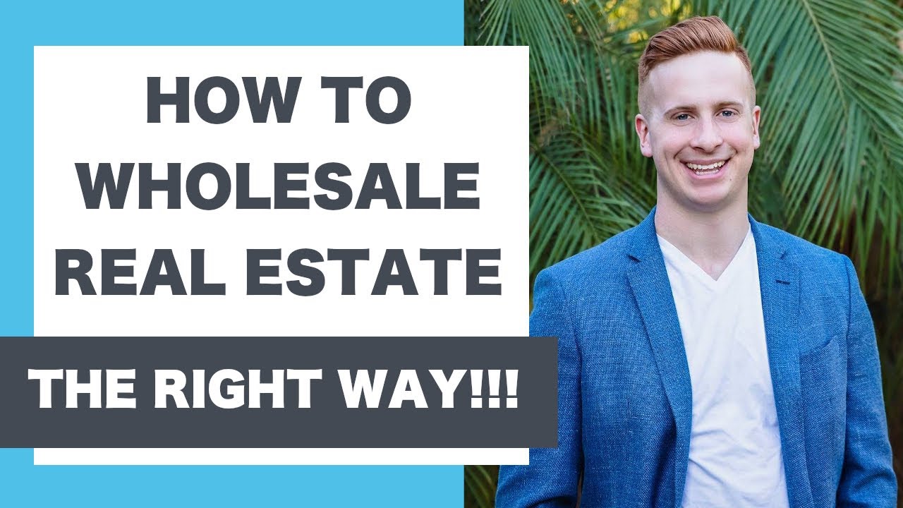 How to Wholesale Real Estate (The Right Way) YouTube