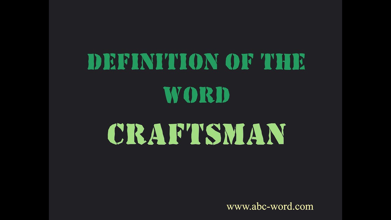 make thyself a craftsman in speech meaning in english