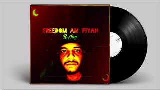 Freedom An’ Fiyah (FULL ALBUM)