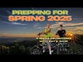 Prepping for Spring 2025