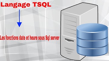 [ TSQL Formation] les fonctions DATE importantes sous SQL Server