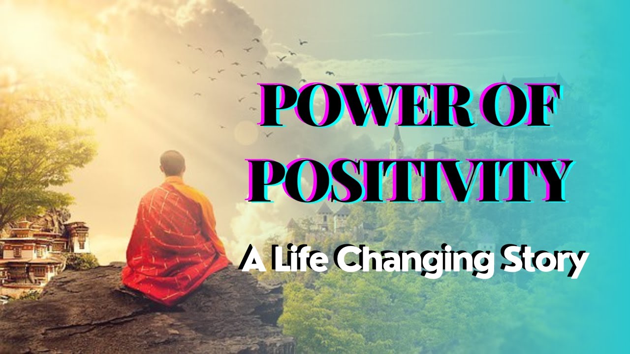 Power of Positivity | A Life Changing Story in English. - YouTube