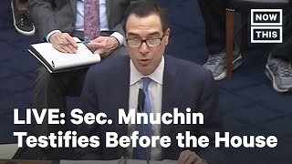 Treasury Sec. Steven Mnuchin Testifies on the Paycheck Protection Program | LIVE | NowThis