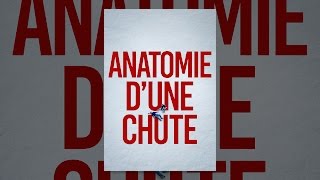 Anatomie d'une chute