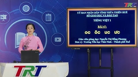 Tiếng Việt lớp 1 (Cánh diều)- Bài 53: Học vần uôm