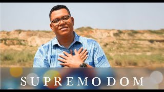 Supremo Dom - Anderson Freire (cantado com letra)