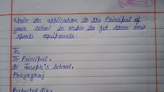 write an application to the principal of your school in order to get some new sports equipments screenshot 2